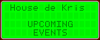LCD Display - Upcoming Events